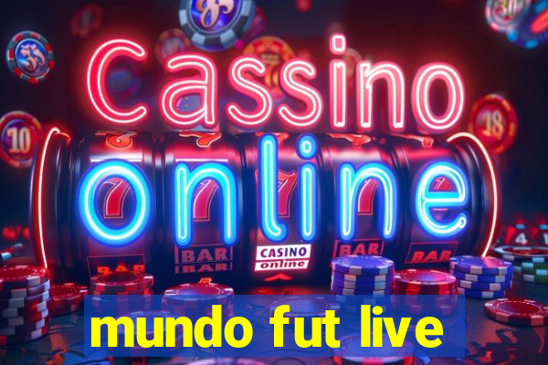 mundo fut live